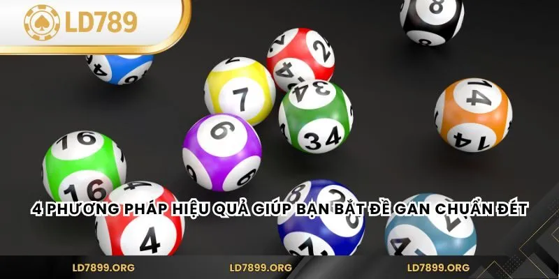 4 phương pháp hiệu quả giúp bạn bắt đề gan chuẩn đét
