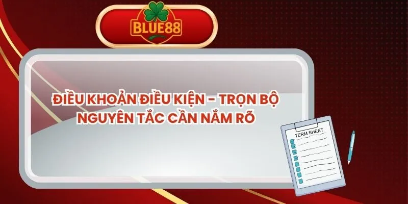 dieu-khoan-dieu-kien