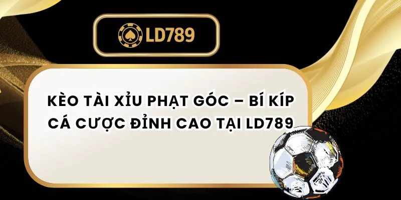 keo-tai-xiu-phat-goc